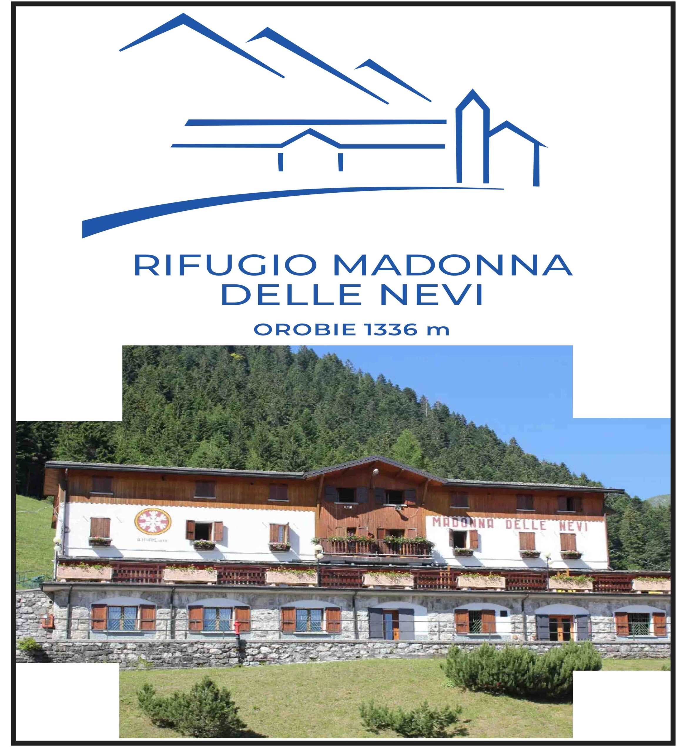 Rifugio Maddonna delle Nevi Mezzoldo